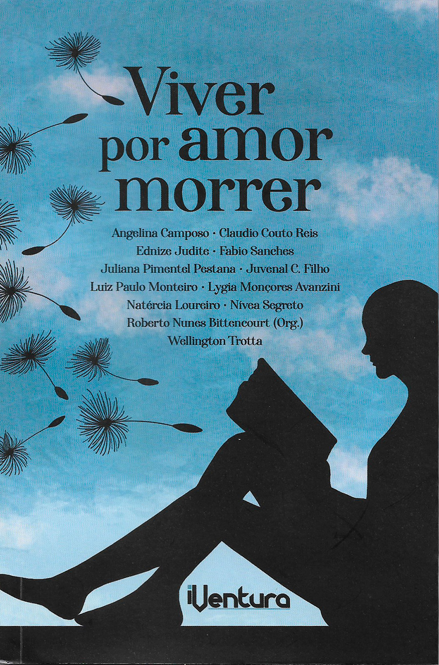 Viver por amor morrer