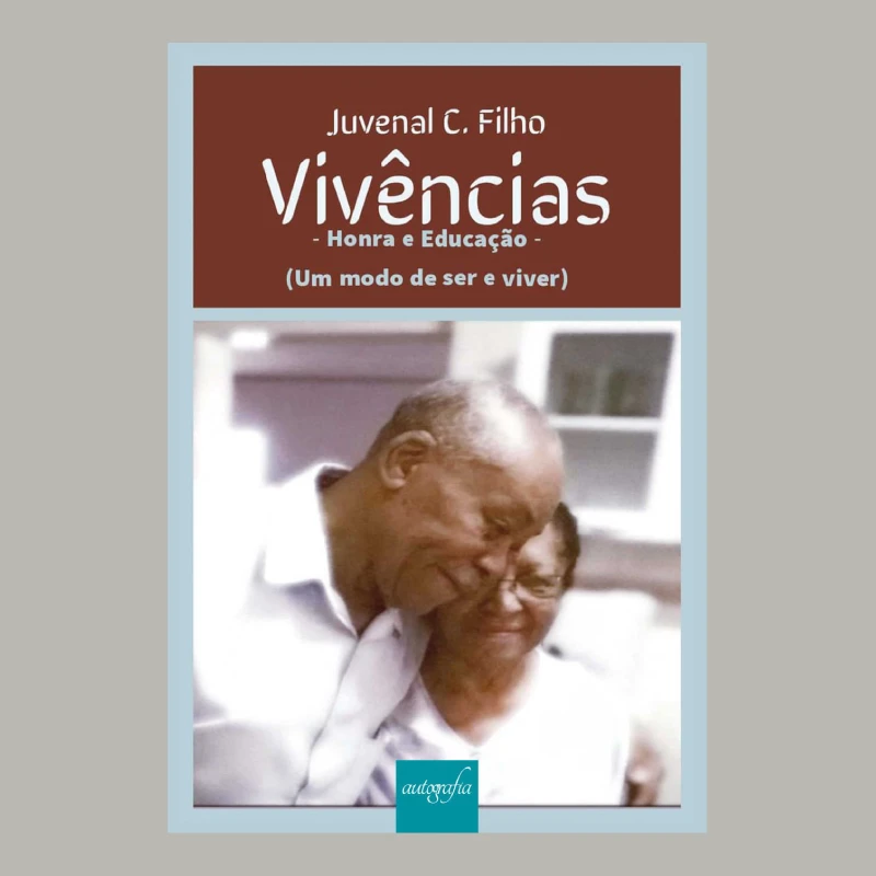 Vivências – Honra e Educação